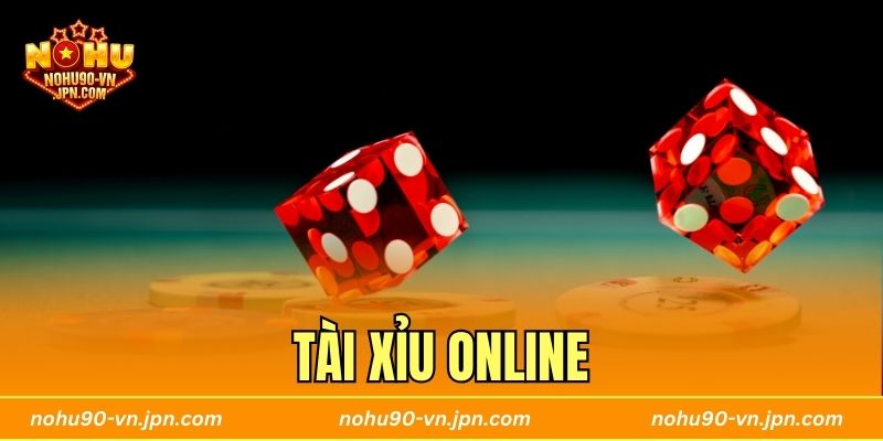 Tài Xỉu Online - Hướng Dẫn Chơi Game Tăng Tỷ Lệ Thắng Đến 99%